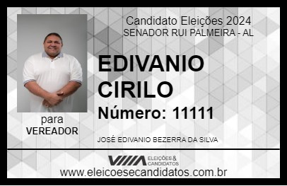 Candidato EDIVANIO CIRILO 2024 - SENADOR RUI PALMEIRA - Eleições