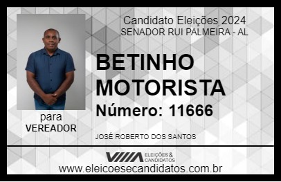 Candidato BETINHO MOTORISTA 2024 - SENADOR RUI PALMEIRA - Eleições