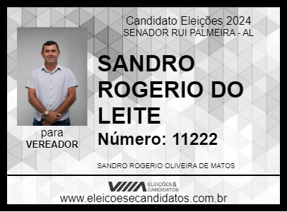 Candidato SANDRO ROGERIO DO LEITE 2024 - SENADOR RUI PALMEIRA - Eleições