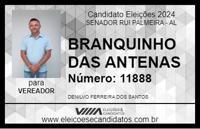 Candidato BRANQUINHO DAS ANTENAS 2024 - SENADOR RUI PALMEIRA - Eleições