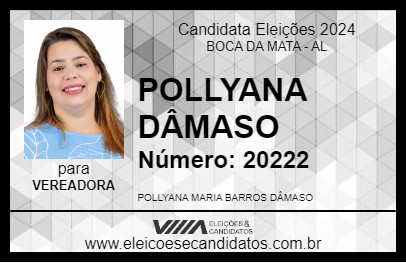 Candidato POLLYANA DÂMASO 2024 - BOCA DA MATA - Eleições