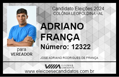 Candidato ADRIANO FRANÇA 2024 - COLÔNIA LEOPOLDINA - Eleições