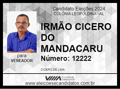 Candidato IRMÃO CICERO DO MANDACARU 2024 - COLÔNIA LEOPOLDINA - Eleições