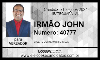 Candidato IRMÃO JOHN 2024 - IBATEGUARA - Eleições