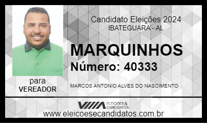 Candidato MARQUINHOS 2024 - IBATEGUARA - Eleições