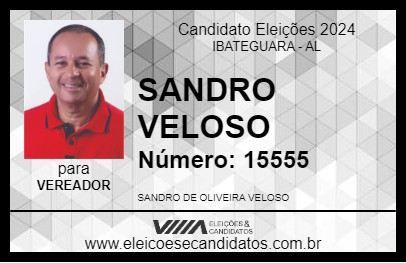 Candidato SANDRO VELOSO 2024 - IBATEGUARA - Eleições