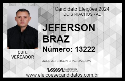 Candidato JEFERSON BRAZ 2024 - DOIS RIACHOS - Eleições