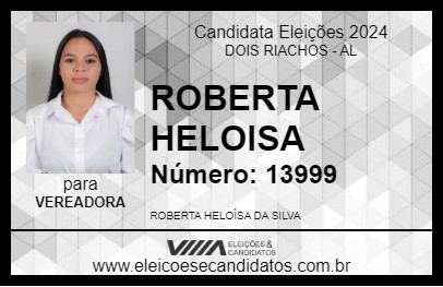 Candidato ROBERTA HELOISA 2024 - DOIS RIACHOS - Eleições