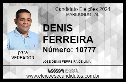 Candidato DENIS FERREIRA 2024 - MARIBONDO - Eleições