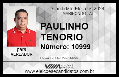 Candidato PAULINHO TENORIO 2024 - MARIBONDO - Eleições