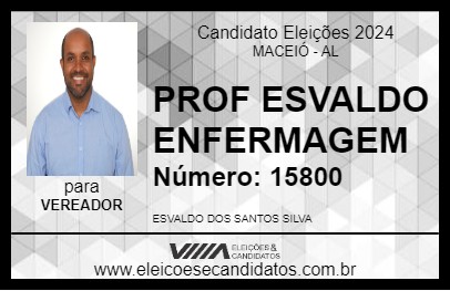 Candidato PROF ESVALDO ENFERMAGEM 2024 - MACEIÓ - Eleições