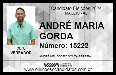 Candidato ANDRÉ MARIA GORDA 2024 - MACEIÓ - Eleições