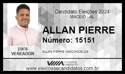 Candidato ALLAN PIERRE 2024 - MACEIÓ - Eleições