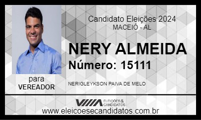 Candidato NERY ALMEIDA 2024 - MACEIÓ - Eleições