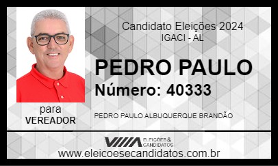 Candidato PEDRO PAULO 2024 - IGACI - Eleições