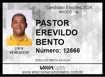 Candidato PASTOR EREVILDO BENTO 2024 - MACEIÓ - Eleições