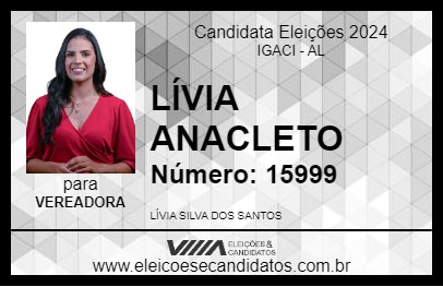 Candidato LÍVIA ANACLETO 2024 - IGACI - Eleições