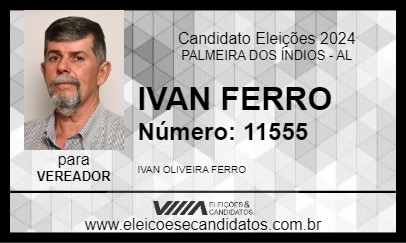 Candidato IVAN FERRO 2024 - PALMEIRA DOS ÍNDIOS - Eleições