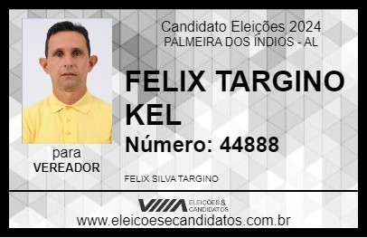 Candidato FELIX TARGINO KEL 2024 - PALMEIRA DOS ÍNDIOS - Eleições