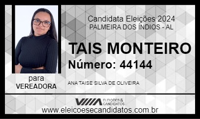 Candidato TAIS MONTEIRO 2024 - PALMEIRA DOS ÍNDIOS - Eleições