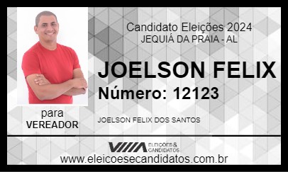 Candidato JOELSON FELIX 2024 - JEQUIÁ DA PRAIA - Eleições