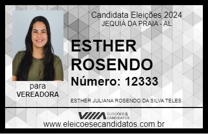 Candidato ESTHER ROSENDO 2024 - JEQUIÁ DA PRAIA - Eleições