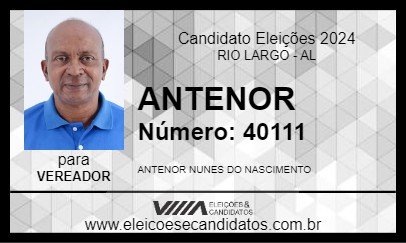 Candidato ANTENOR 2024 - RIO LARGO - Eleições