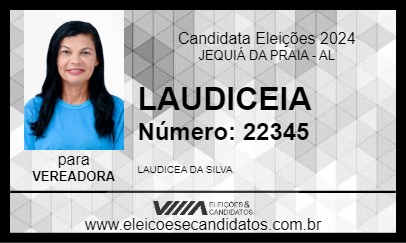 Candidato LAUDICEIA 2024 - JEQUIÁ DA PRAIA - Eleições