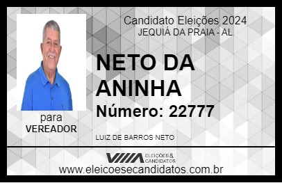 Candidato NETO DA ANINHA 2024 - JEQUIÁ DA PRAIA - Eleições