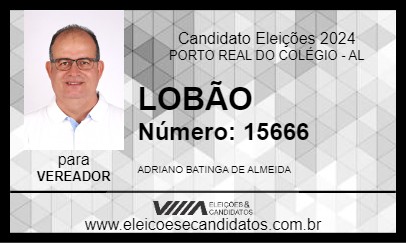 Candidato LOBÃO 2024 - PORTO REAL DO COLÉGIO - Eleições