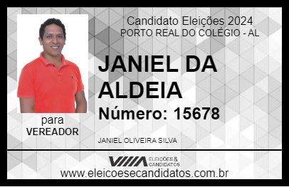 Candidato JANIEL DA ALDEIA 2024 - PORTO REAL DO COLÉGIO - Eleições