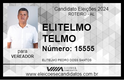 Candidato ELITELMO TELMO 2024 - ROTEIRO - Eleições