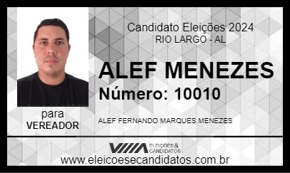 Candidato ALEF MENEZES 2024 - RIO LARGO - Eleições