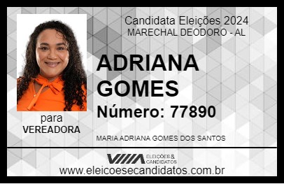 Candidato ADRIANA GOMES 2024 - MARECHAL DEODORO - Eleições