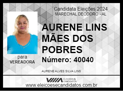 Candidato AURENE LINS MÃES DOS POBRES 2024 - MARECHAL DEODORO - Eleições