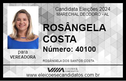 Candidato ROSÂNGELA COSTA 2024 - MARECHAL DEODORO - Eleições