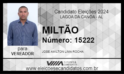 Candidato MILTÃO 2024 - LAGOA DA CANOA - Eleições