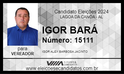 Candidato IGOR BARÁ 2024 - LAGOA DA CANOA - Eleições