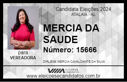 Candidato MERCIA DA SAUDE 2024 - ATALAIA - Eleições