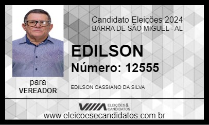 Candidato EDILSON 2024 - BARRA DE SÃO MIGUEL - Eleições