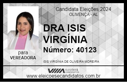 Candidato DRA ISIS VIRGÍNIA 2024 - OLIVENÇA - Eleições