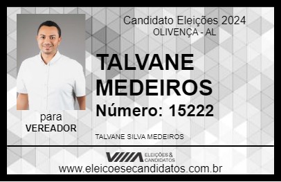 Candidato TALVANE MEDEIROS 2024 - OLIVENÇA - Eleições