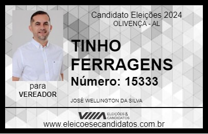 Candidato TINHO FERRAGENS 2024 - OLIVENÇA - Eleições