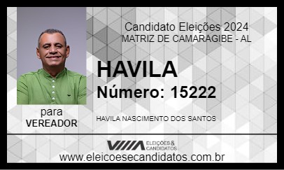 Candidato HAVILA 2024 - MATRIZ DE CAMARAGIBE - Eleições