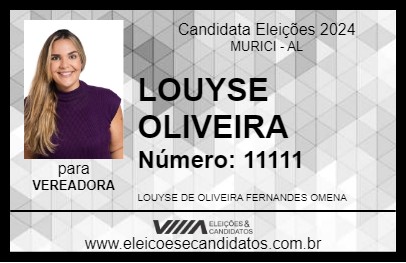 Candidato LOUYSE OLIVEIRA 2024 - MURICI - Eleições