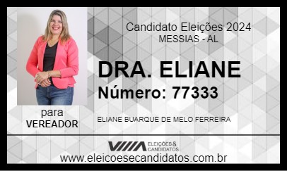 Candidato DRA. ELIANE 2024 - MESSIAS - Eleições