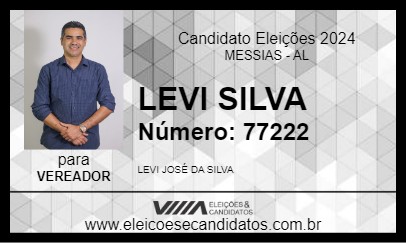 Candidato LEVI SILVA 2024 - MESSIAS - Eleições