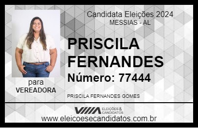 Candidato PRISCILA FERNANDES 2024 - MESSIAS - Eleições