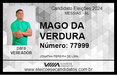 Candidato MAGO DA VERDURA 2024 - MESSIAS - Eleições