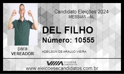 Candidato DEL FILHO 2024 - MESSIAS - Eleições